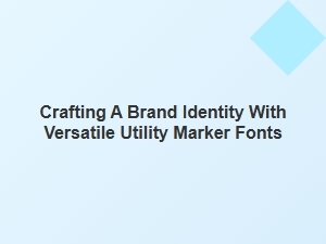 Craft Your Brand Identity with Versatile Utility Marker Fonts